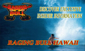 Raging Bull Hawaii: What’s The Entire Buzz About? Discover Exclusive Insider Information