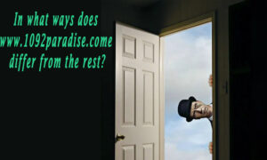 In what ways does www.1092paradise.come differ from the rest?
